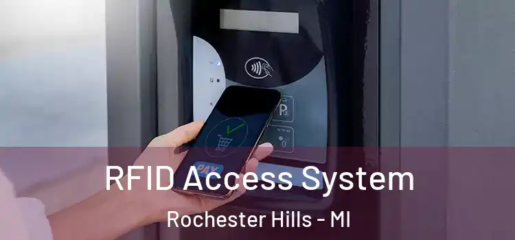  RFID Access System Rochester Hills - MI